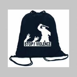 Stop Violence ľahké sťahovacie vrecko ( batôžtek / vak ) s čiernou šnúrkou, 100% bavlna 100 g/m2, rozmery cca. 37 x 41 cm